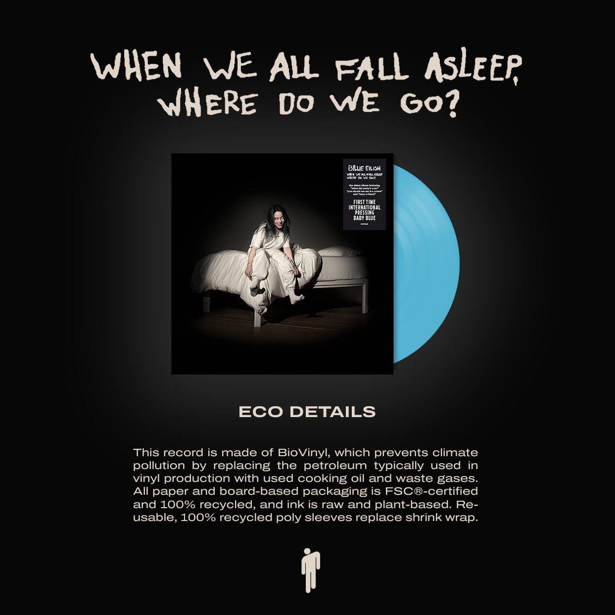 WHEN WE ALL FALL ASLEEP, WHERE DO WE GO? (Primera edición internacional en vinilo baby blue) - Importado