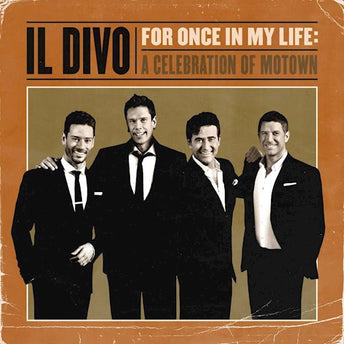 CD - IL DIVO - FOR ONCE IN MY LIFE: A CELEBRATION OF MOTOWN - IMPORTADO
