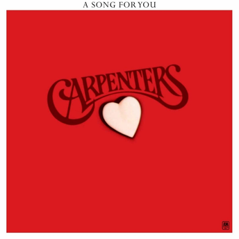VINILO - THE CARPENTERS - A SONG FOR YOU - IMPORTADO